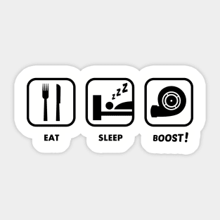 Eat Sleep Boost | FastLane design Sticker